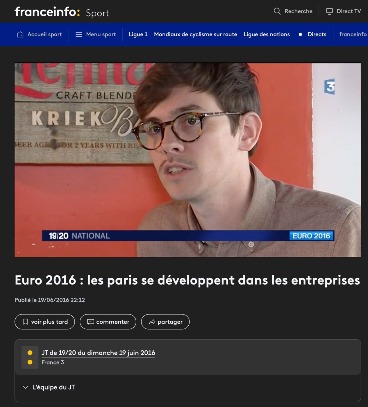 Interviewé dans le reportage du 19/20 de France 3 sur les pronostics au bureau, juin 2016